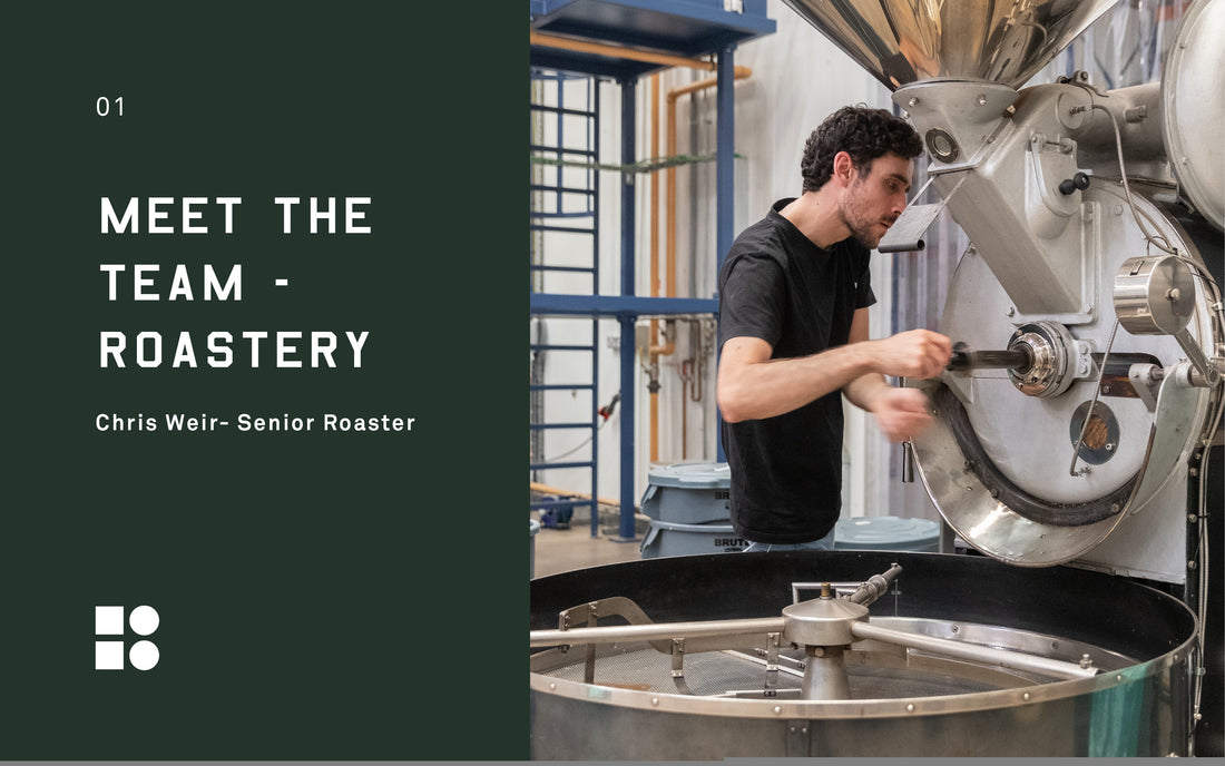 Meet the Team- Chris Weir, Senior Roaster