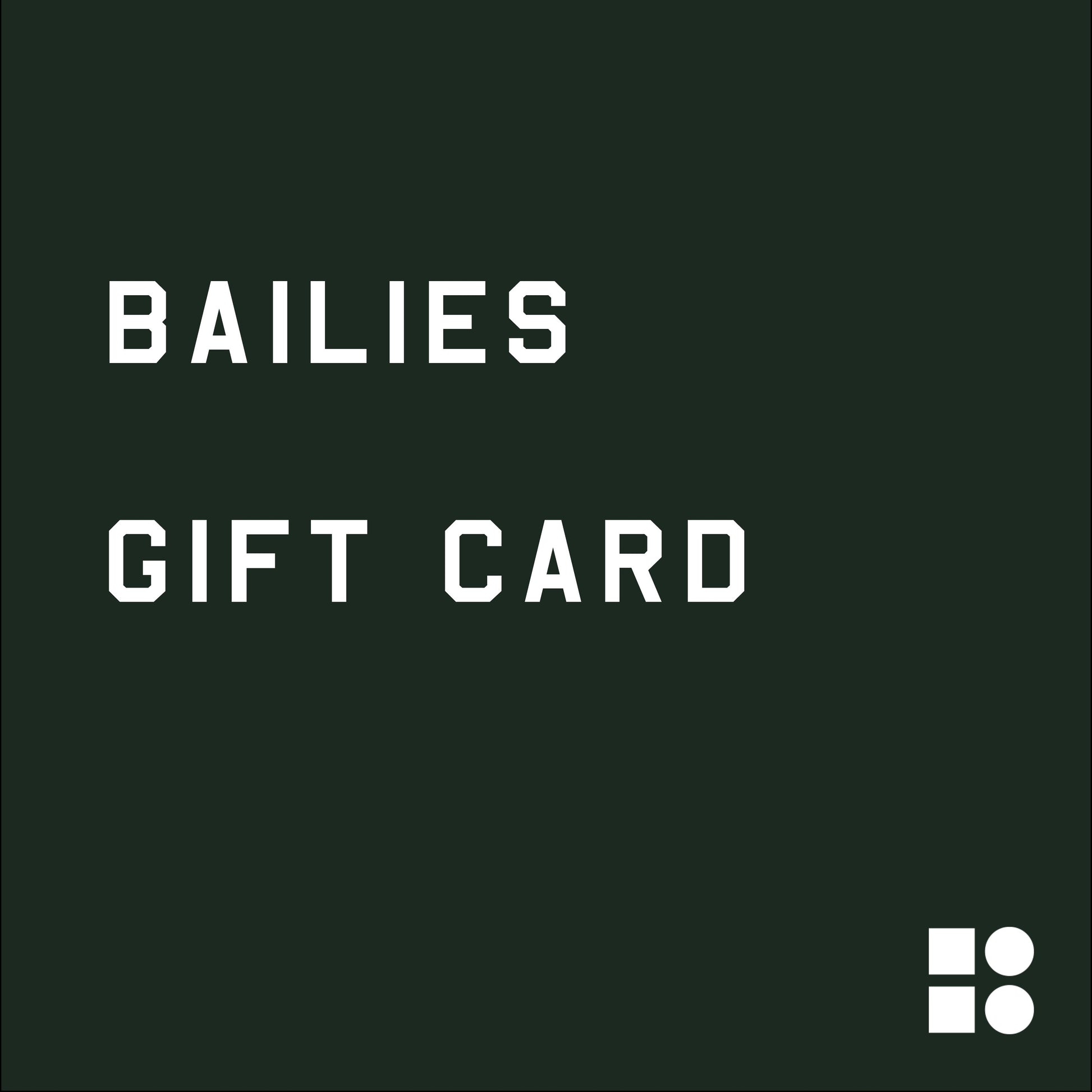Bailies Gift Card - Bailies Coffee Roasters