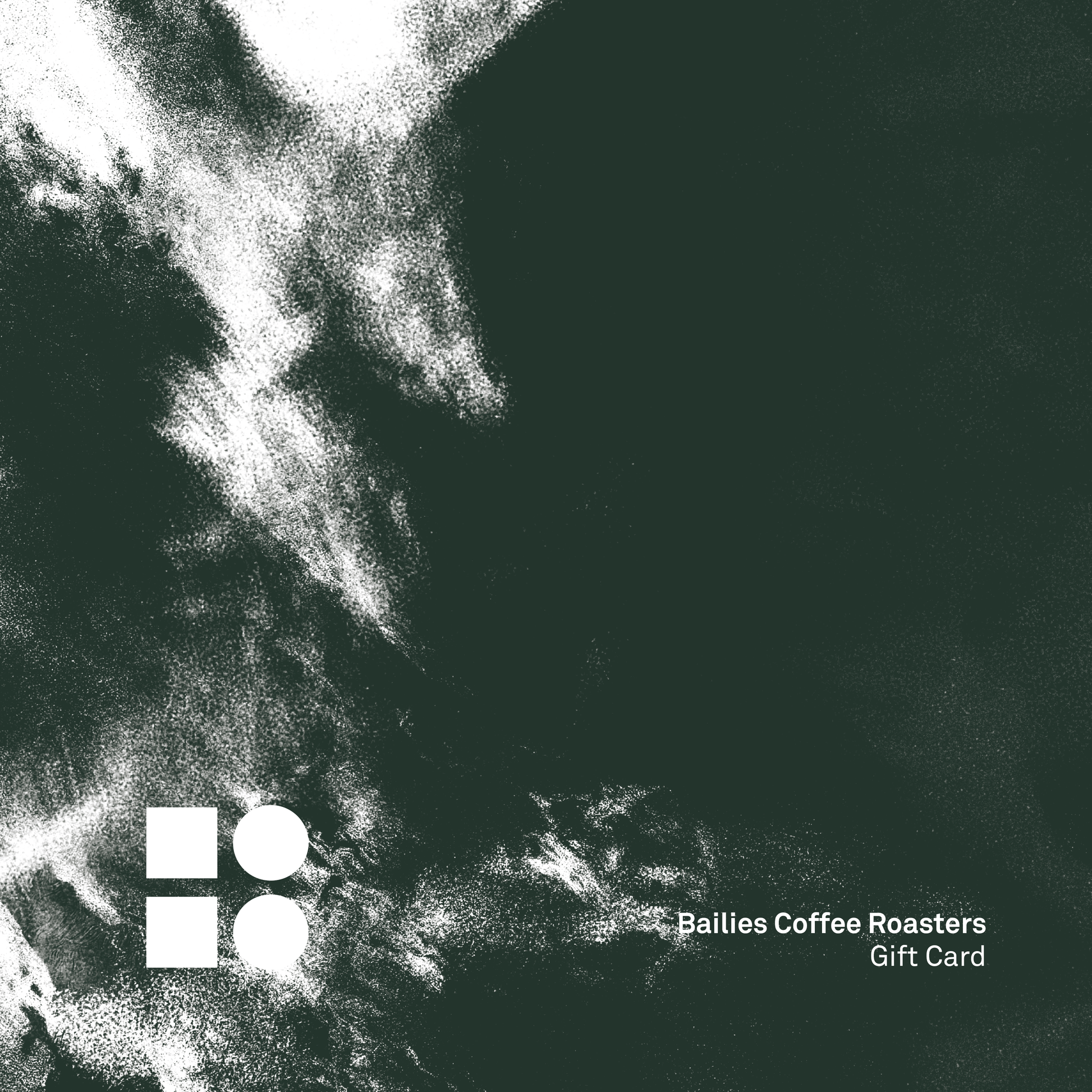 Bailies Gift Card - Bailies Coffee Roasters