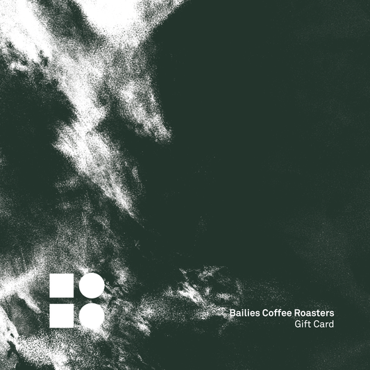 Bailies Gift Card - Bailies Coffee Roasters