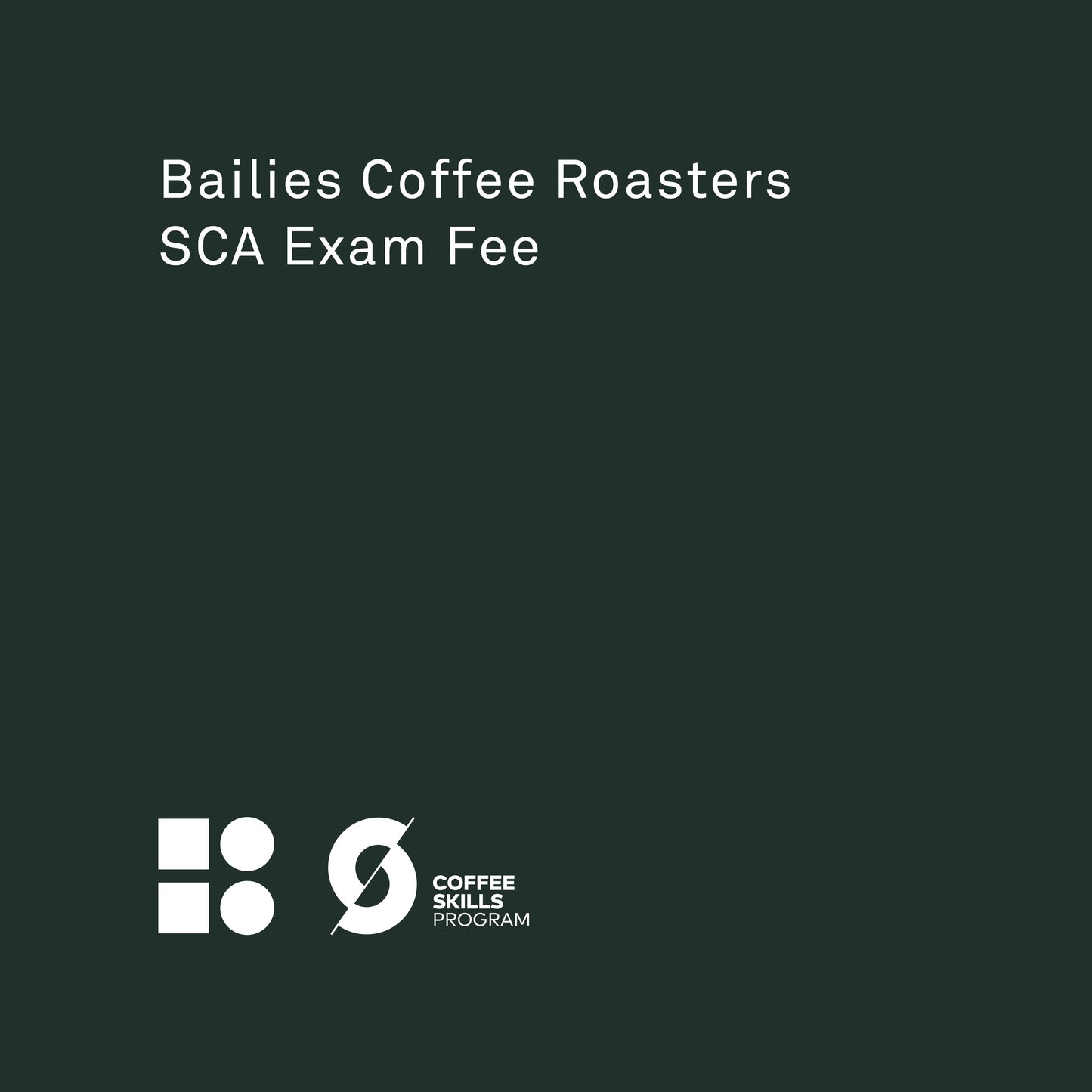 SCA Exam Fee - Bailies Coffee Roasters