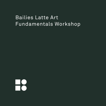 Bailies Latte Art Fundamentals Workshop