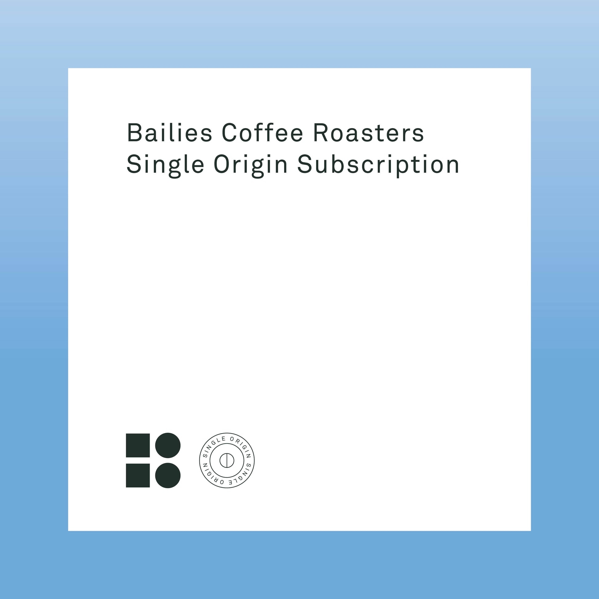 Single Origin Coffee Subscription : Delivery Included - Bailies Coffee Roasters